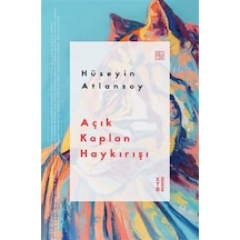 Açık Kaplan Haykırışı / Hüseyin Atlansoy