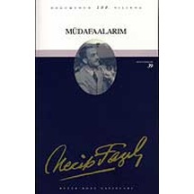 Müdafaalarım - Necip Fazıl Kısakürek - Büyük Doğu Yayınları