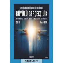 Büyülü Gerçeklik-Büyünün Gerçekliğinden Gerçekliğin Büyüsüne Cilt 2 - Halis Çetin - Kadim
