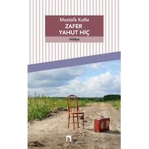 Zafer Yahut Hiç - Yqbx-662245