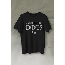 Mother Of Dog Mam Köpek Babası Hayvansever Veteriner Baskılı Tişört Unisex T-shirt 001