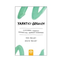 Yaratıcı Özgüven - Tom Kelley -  David Kelley - Optimist