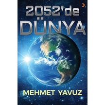 2052'de Dünya  - Mehmet Yavuz  - Cinius