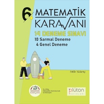 Matematik Karavanı 6. Sınıf 14 Deneme Sınavı Plüton Yayınları