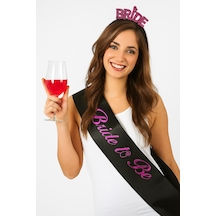 Bride To Be Bekarlığa Veda Kuşak Siyah Saten Üstüne Fuşya Pembe Renkli Parti Kuşağı Diğer