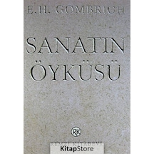 Sanatın Öyküsü / E.h. Gombrich