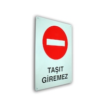 Metal İş Güvenliği Ve Uyarı Levhaları 25 36 Cm. Taşıt Giremez