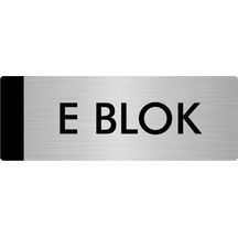 Metal Yönlendirme Levhası, Departman Kapı Isimliği E Blok 5x20 Cm Gümüş Renk