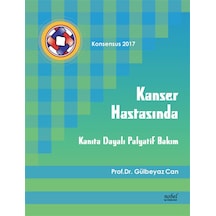 Konsensus 2017-Kanser Hastasında Kanıta Dayalı Palyatif Bakım- Nobel Tıp Kitabevleri