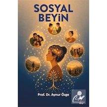 Sosyal Beyin / Prof. Dr. Aynur Özge