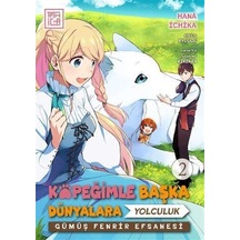 Köpeğimle Başka Dünyalara Yolculuk 2 / Hana İchika