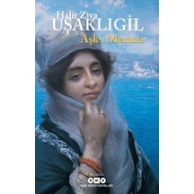 Aşk - ı Memnu - Halid Ziya Uşaklıgil - Yapı Kredi Yayınları