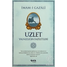 Uzlet  - İmam Gazali  - Çelik Yayınevi