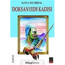 Doksanyedi Kadısı - Kaya Demiral - Babıali Kitaplığı