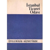 Istanbul Ticaret Odası Üyelerinin Hizmetinde