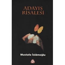 Adayış Risalesi  - Mustafa İslamoğlu  - Düşün Yayınları