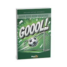 Benim Değil Bizim Hikayemiz - Gol
