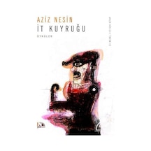 İt Kuyruğu - Aziz Nesin - Nesin Yayınevi