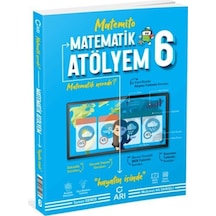 6 Sınıf Matematik Atölyem Arı Yayıncılık 2020