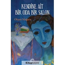 Kendine Ait Bir Oda Bir Salon - Okşan Mağara - İletişim Yayınları