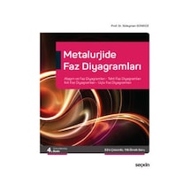 Metalurjide Faz Diyagramları  - Süleyman Gündüz  - Seçkin Yayıncılık