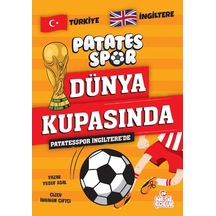 Patatesspor İngiltere De Patatesspor Dünya Kupasında