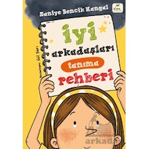 İyi Arkadaşları Tanıma Rehberi Elma Çocuk