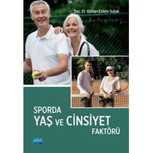 Sporda Yaş Ve Cinsiyet Faktörü / Gülhan Erdem Subak