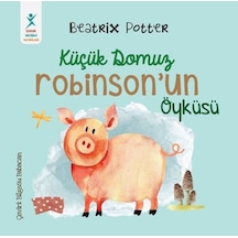 Küçük Domuz Robinson'un Öyküsü - Beatrix Potter - Çocuk Gelişimi Yayınları