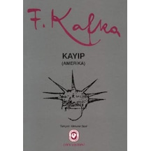 Kayıp Amerika - Franz Kafka - Cem Yayınevi