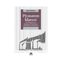 Piyasanın İdaresi - Ümit Sönmez - İletişim Yayınları