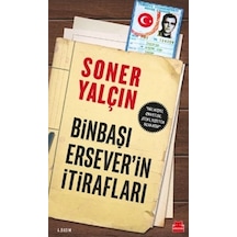 Binbaşı Erseverin Itirafları