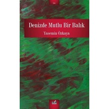 Denizde Mutlu Bir Balık - Yasemin Özkaya - İzan Yayıncılık
