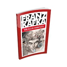 Bir Açlık Sanatçısı - Franz Kafka - Mavi Çatı Yayınları