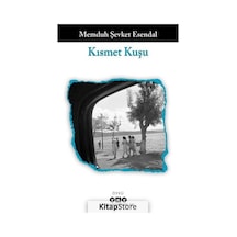 Kısmet Kuşu - Memduh Şevket Esendal - Yapı Kredi Yayınları