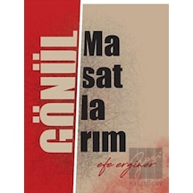 Gönül Masatlarım - Efe Erginer - Medeci Yayınları