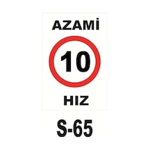 Pvc Dekota Uyarı - Ikaz Levhası Azami Hız 10 Levhası (125277636)
