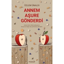 Annem Aşure Gönderdi / Özlem Ünaldı