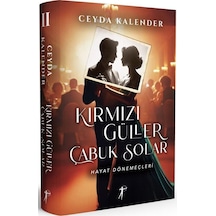 Kırmızı Güller Çabuk Solar Iı / Hayat Dönemeçleri Ciltli / C...