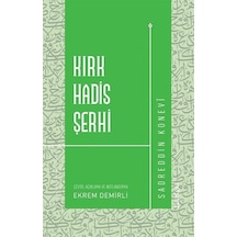 Kırk Hadis Şerhi / Sadreddin Konevi