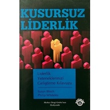 Kusursuz Liderlik - Susan Bloch - Philip Whiteley