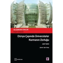 Dünya Çapında Üniversite Kurmanın Zorluğu- Efil Yayınevi Yayınları