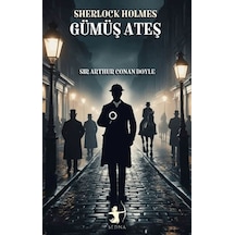 Gümüş Ateş - Sherlock Holmes