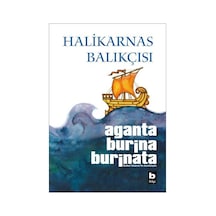 Aganta Burina Burinata Ciltli / Halikarnas Balıkçısı
