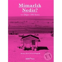 Mimarlık Nedir? ve Diğer 100 Soru - Gert Wingardh - YEM Yayın