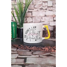 Oh Honey I Am That Aunt Baskılı Hala Teyze Hediyelik Kulplu Kupa Bardak, Qblk5870-sr Çok Renkli