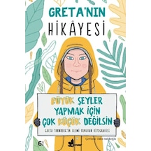 Greta Nın Hikayesi - Büyük Şeyler Yapmak İçin Çok Küçük Değilsin - Yqbx-655796