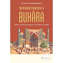 Sefaretname-I Buhara / Hormoz Kazemighalinghieh