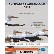 Akışkanlar Mekaniğine Giriş: Fluid Mechanics - Theodore H. Okiishi -  Donald F. Young - Nobel Akademik Yayıncılık