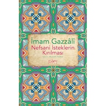 Nefsani İsteklerin Kırılması